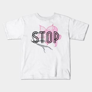 Stop Kids T-Shirt